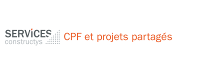Services Constructys, CPF et projets partagés